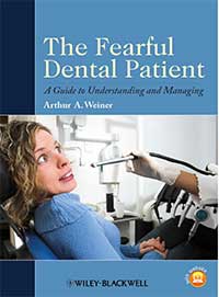 Biblographie Hypnose Dentaire - The Fearful Dental Patient A guide to Understanding and Managing Arthur A. Weiner